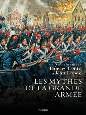 cover image of Les Mythes de la grande armée